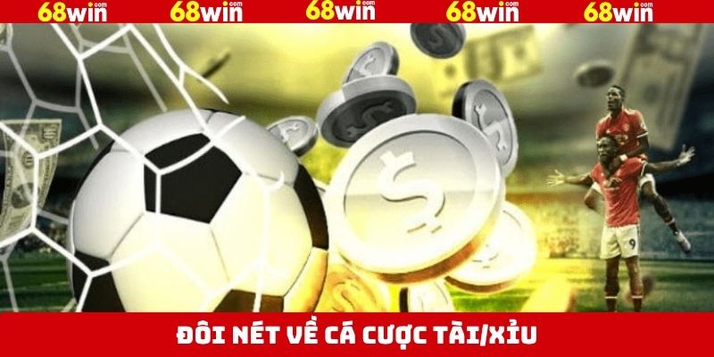 Tổng quát về cược tài/xỉu