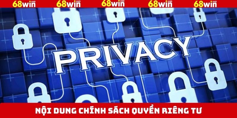 Những nội dung quan trọng trong chính sách riêng tư nhà cái 